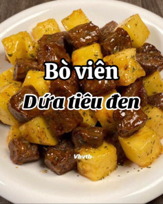 Bò Viên Xào Dứa Tiêu Đen Thơm Ngon
