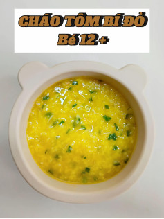 Cháo Tôm Bí Đỏ Dinh Dưỡng Cho Bé