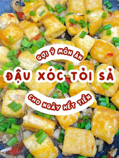 Đậu hũ xóc tỏi sả giòn thơm cho bữa tối ngon miệng