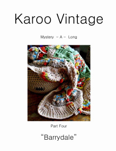 Karoo Vintage Mystery Crochet Along Part Four: Barrydale