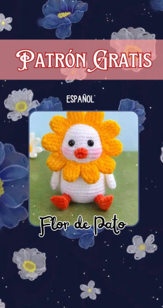 Patrón Amigurumi de Pato Flor Gratis y Fácil