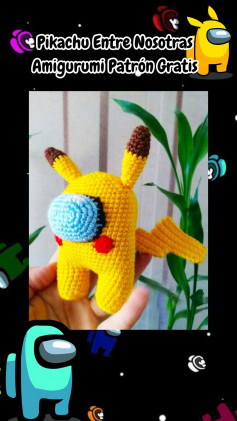 Patrón de Amigurumi de Pikachu Entre Nosotros Gratis