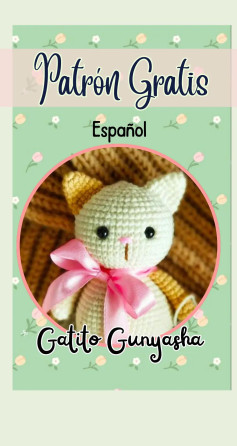 Patrón de Amigurumi: Gatito Gunyasha