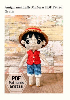 Patrón de Amigurumi Luffy en PDF de Muñecas Gratis