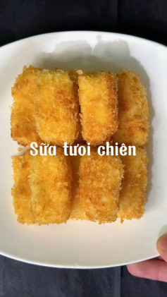 Sữa Tươi Chiên Giòn Rụm Thơm Ngon