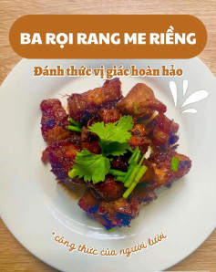 Thịt Ba Chỉ Rang Me Riềng Thơm Ngon Khó Cưỡng