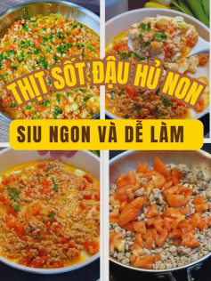 Thịt Sốt Đậu Hủ Non Ngon Tuyệt Dễ Làm