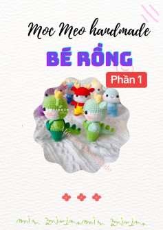 Hướng dẫn móc bé rồng dễ thương cho người mới bắt đầu