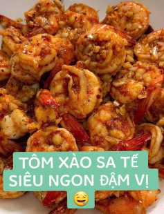Tôm Xào Sa Tế Cay Nồng Bùng Nổ Hương Vị