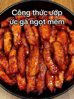 Ức gà ngọt mềm sốt mật ong cay