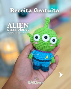 Amigurumi Alien Pizza Planet - Receita Gratuita por Patricia Esteves