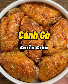 Cánh Gà Vàng Giòn Ngon Khó Cưỡng