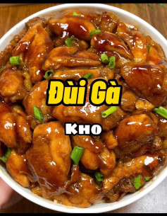 Đùi Gà Kho Tương Ngọt Mềm, Vị Thơm Lừng