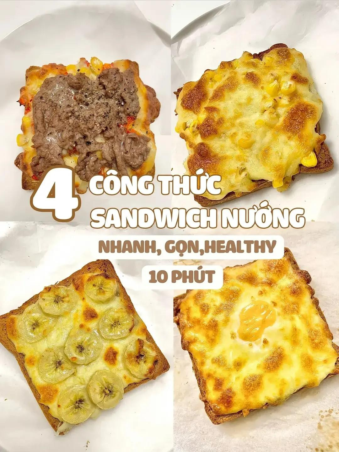 4 Công Thức Sandwich Nướng Phô Mai Trứng, Chuối, Bò Ớt Chuông Bắp Nhanh Gọn Healthy