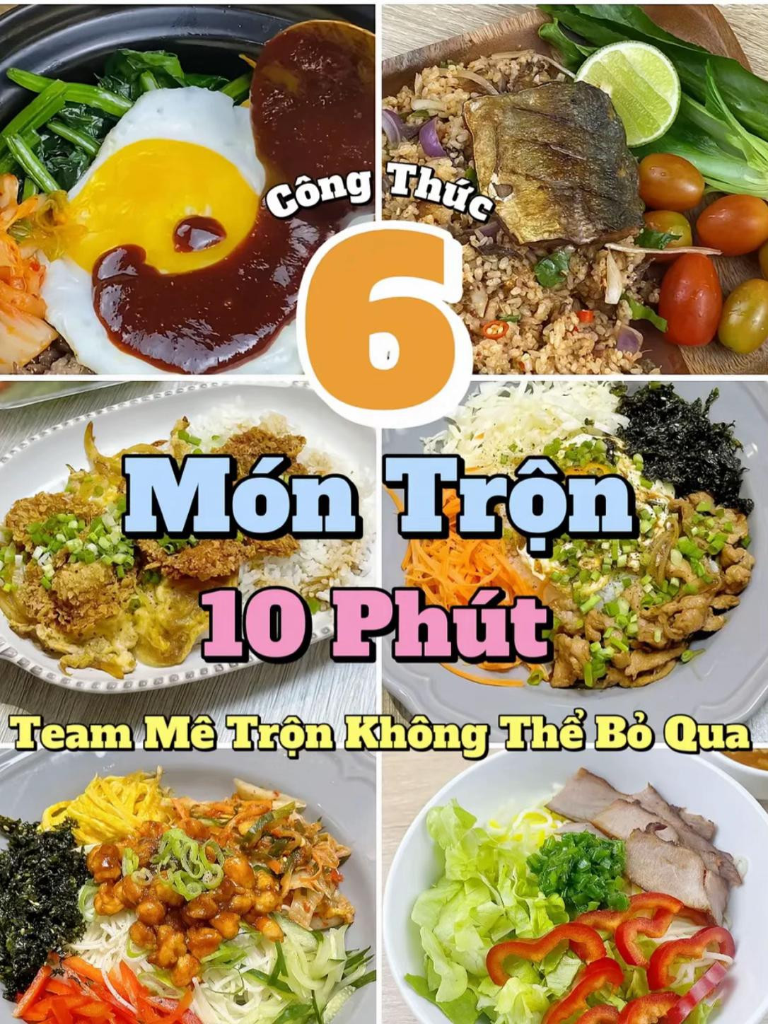 6 Công Thức Món Trộn Ngon Chỉ Trong 10 Phút: Cơm Teriyaki, Bibim, Mì Hàn Quốc
