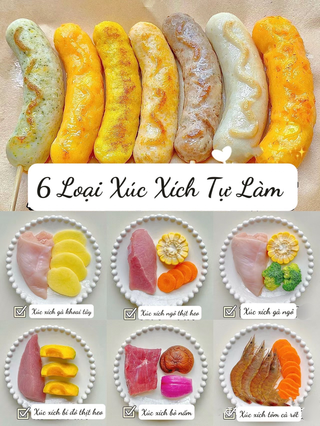 6 Loại Xúc Xích Tự Làm Cho Bé: Gà Khoai Tây, Ngô Thịt Heo, Gà Ngô, Bí Đỏ Thịt Heo, Bò Nấm, Tôm Cà Rốt