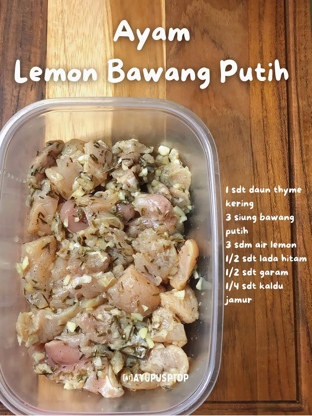 8 Bumbu Marinasi Ayam: Marinasi Sederhana, BBQ, Mayo, và Sereh
