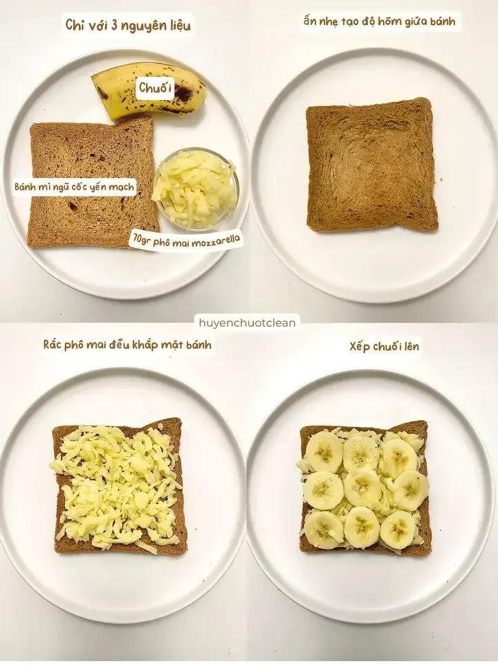 Bánh mì nướng chuối phô mai mozzarella - Bữa sáng nhanh gọn healthy