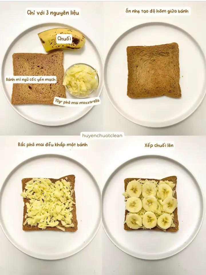 Bánh mì nướng chuối phô mai mozzarella - Bữa sáng nhanh gọn healthy