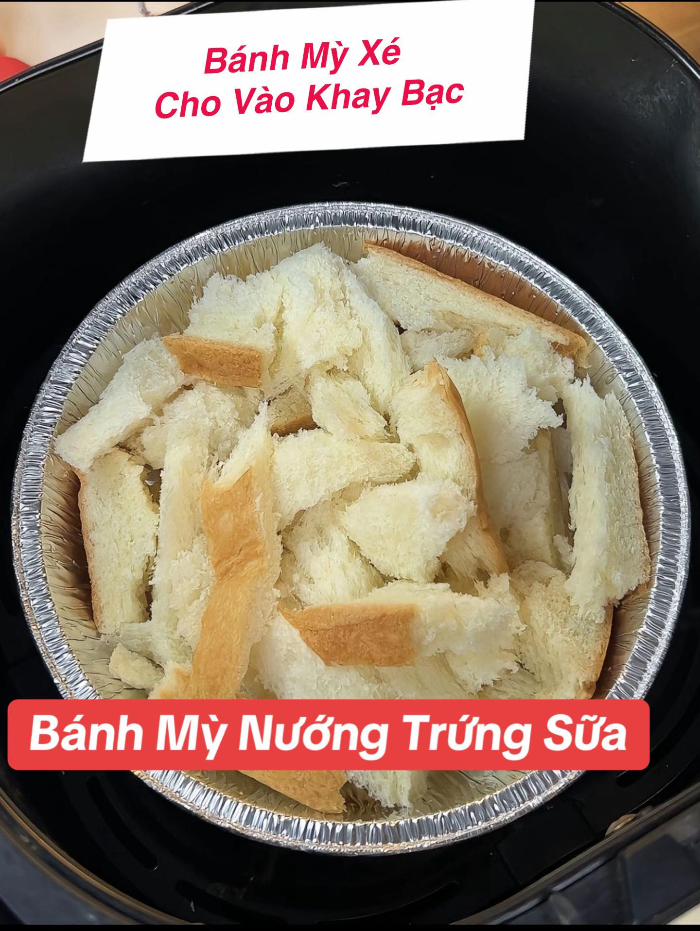 Bánh Mỳ Nướng Trứng Sữa Giòn Tan, Béo Ngậy