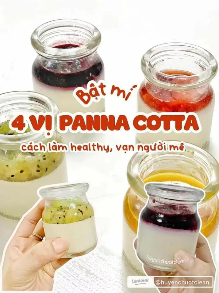 Bật mí 4 vị Panna Cotta healthy, cách làm đơn giản với sốt dâu và chanh dây