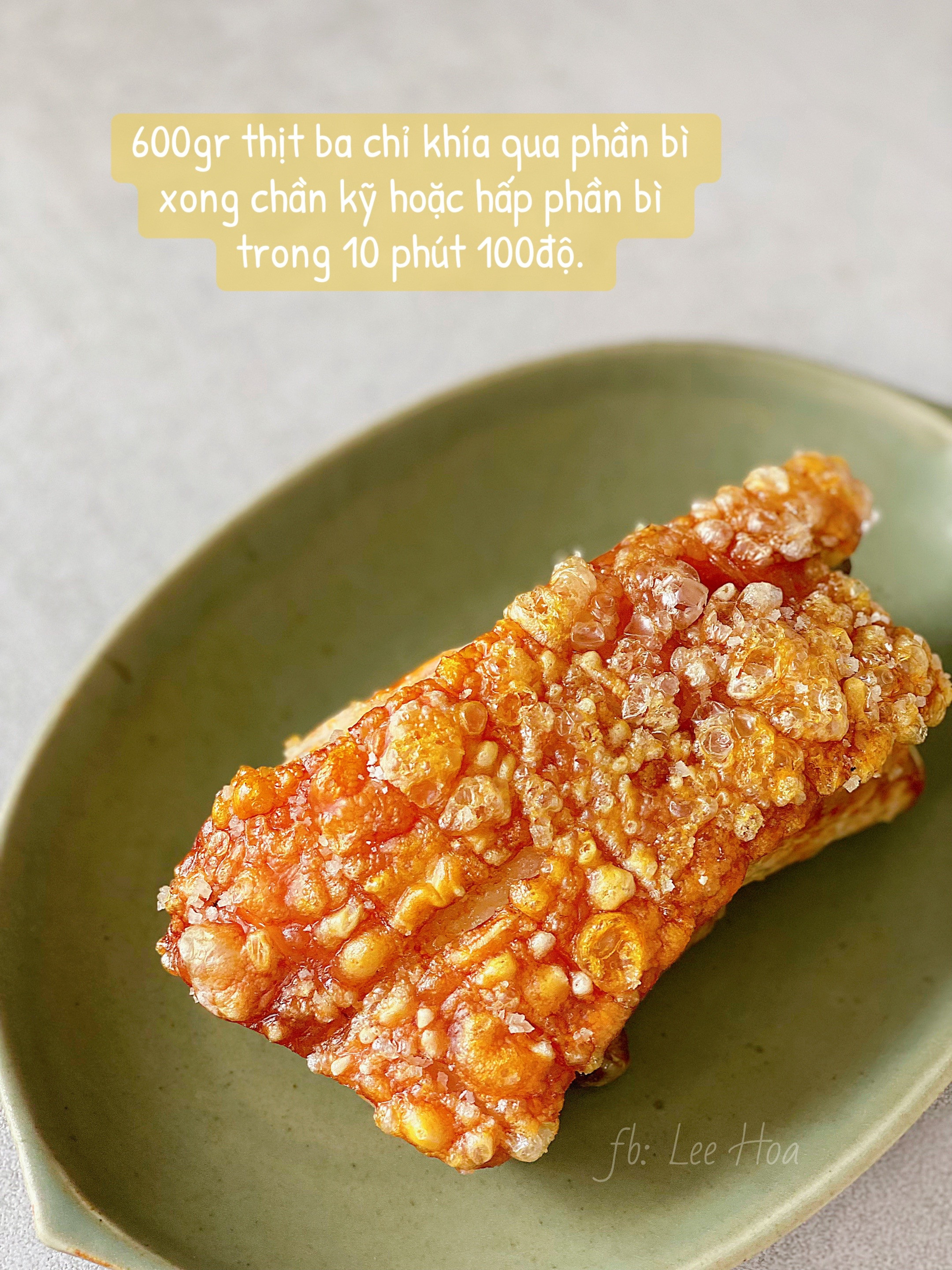 Bí Kíp Giòn Bì Bất Bại: Thịt Ba Chỉ Quay Nướng Không Dầu, Bì Vàng Rộm