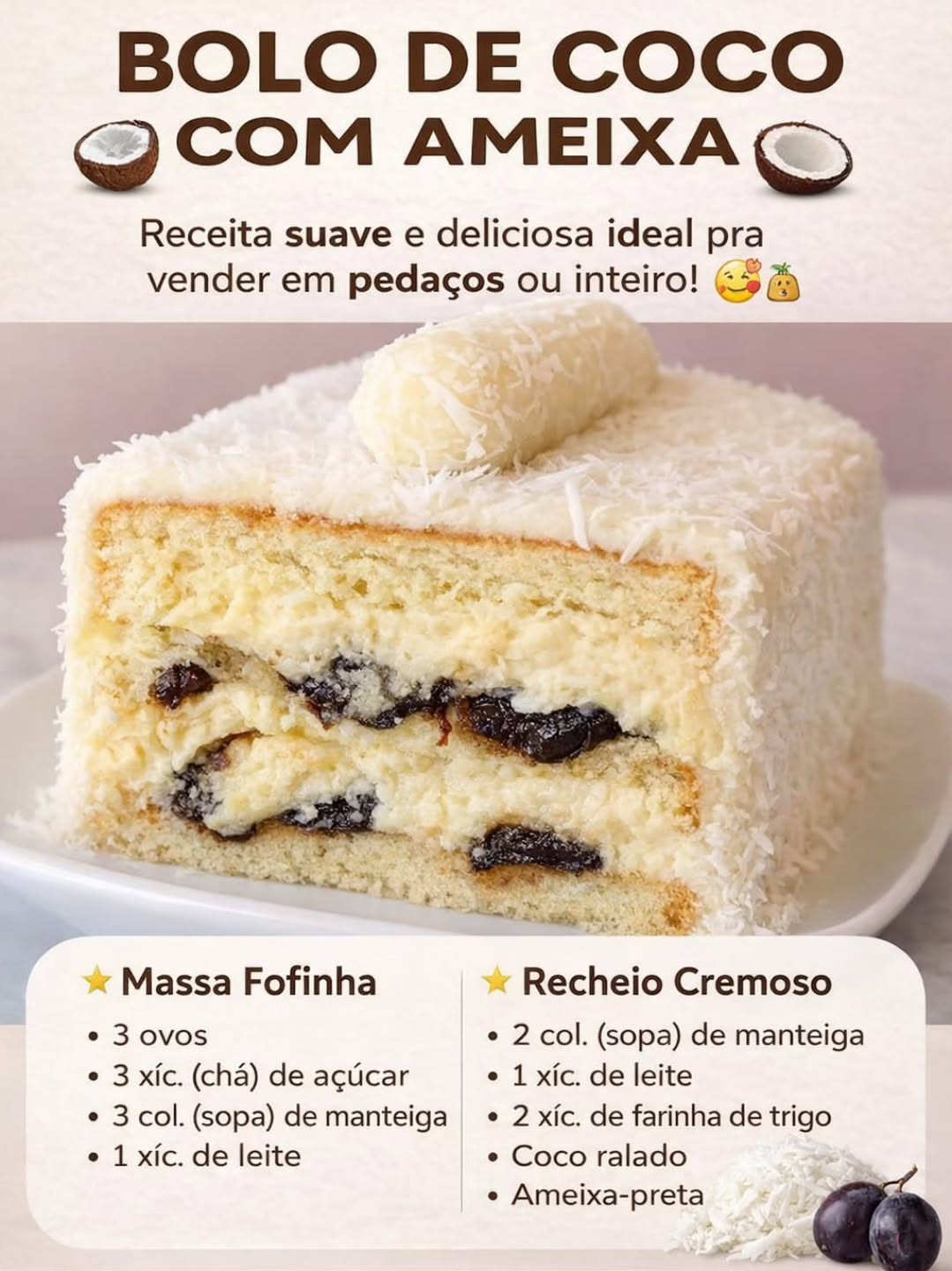 Bolo de Coco com Ameixa: Receita macia, molhadinho e recheio cremoso ideal para vender