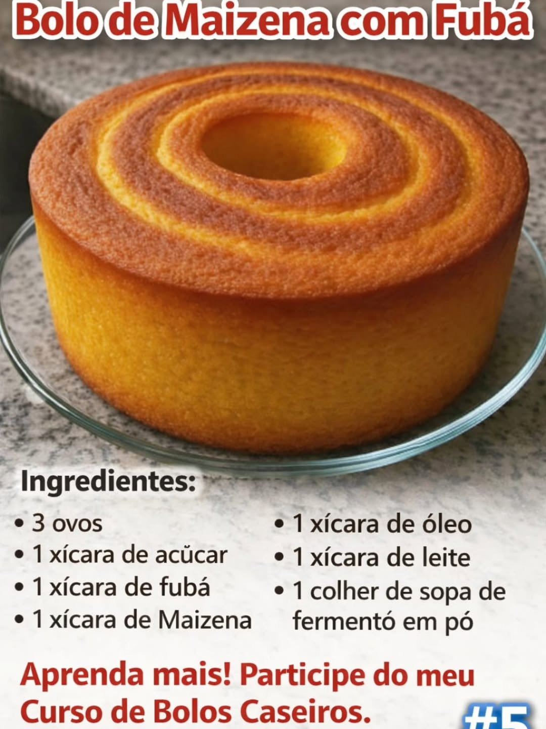 Bolo de Maizena com Fubá: Receita Super Macia e Fofinha