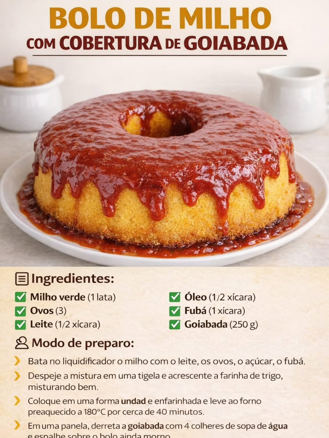 Bolo de Milho com Cobertura de Goiabada: Receita de bolo milho fubá caseiro