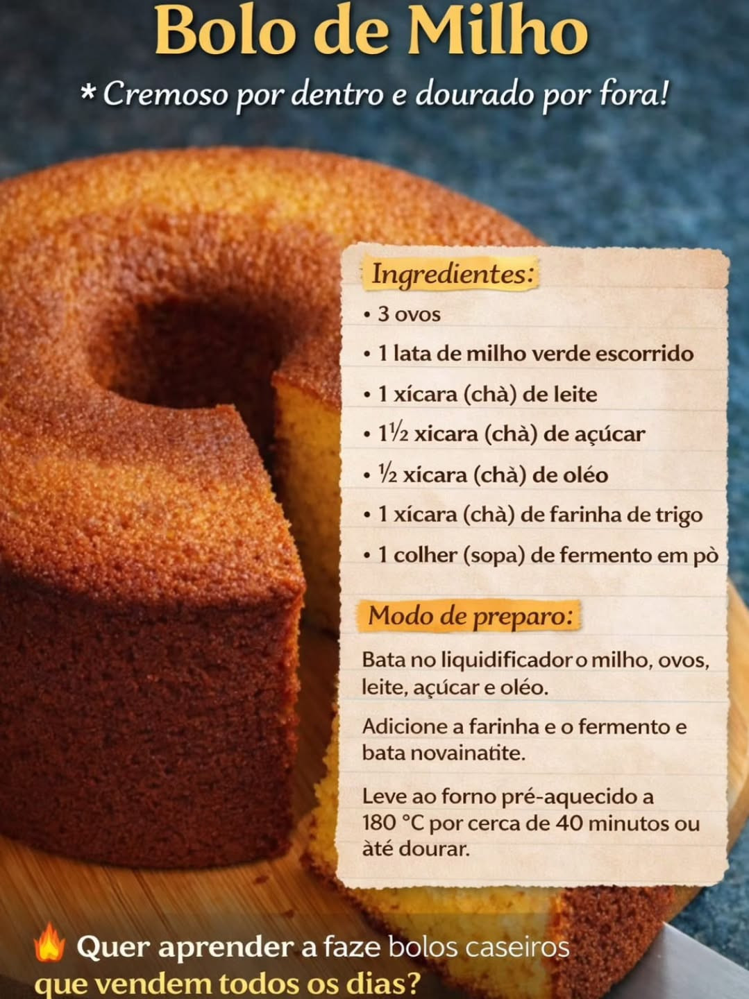 Bolo de Milho Cremoso: Receita Fácil com Ingredientes Simples e Modo de Preparo Detalhado