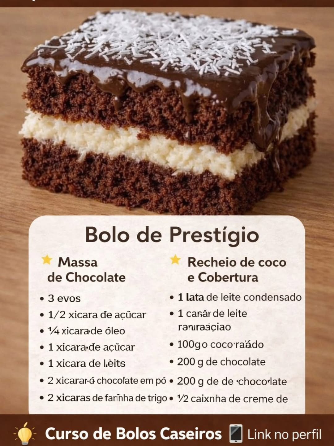 Bolo de Prestígio: Receita completa de bolo chocolate recheio coco e cobertura ganache