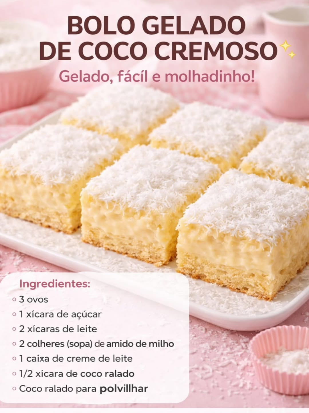 Bolo Gelado de Coco Cremoso - Receita Fácil e Molhadinha