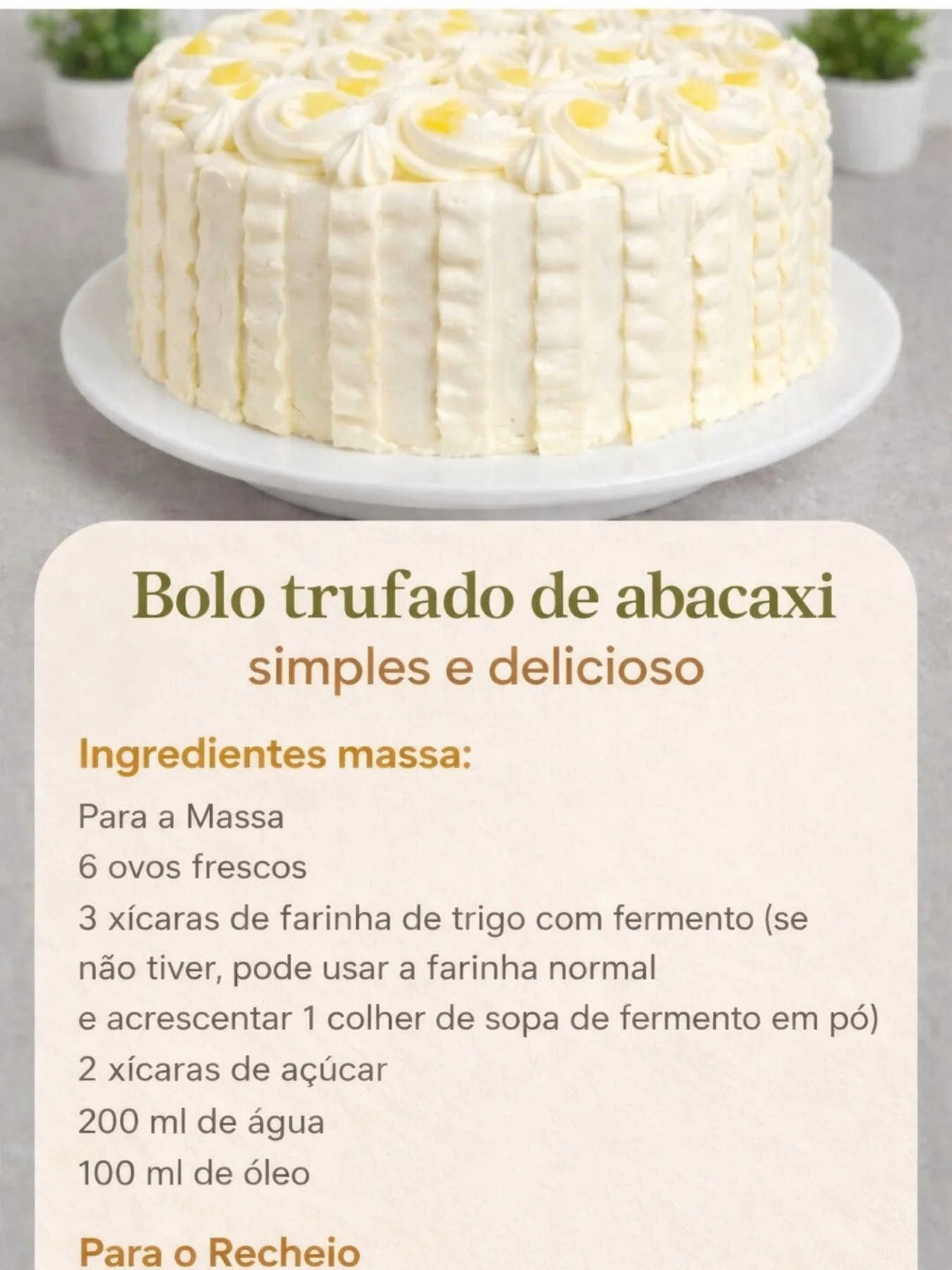 Bolo trufado de abacaxi simples e delicioso com recheio e cobertura branca