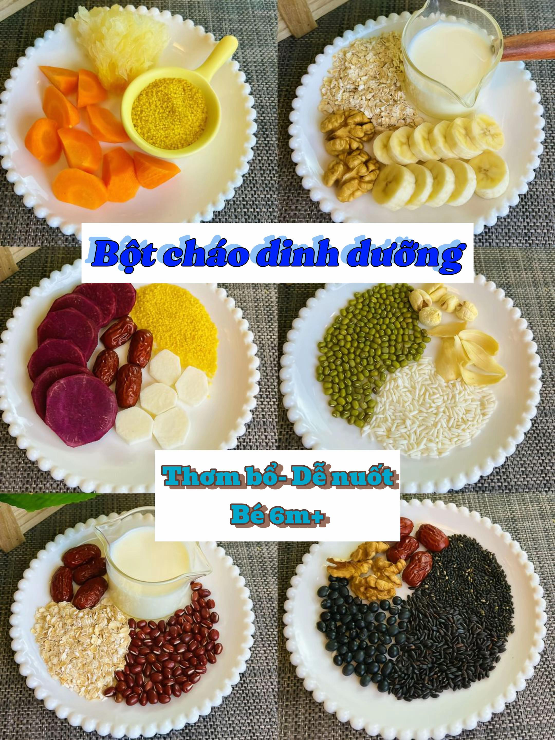 Bột cháo dinh dưỡng thơm bổ dễ nuốt cho bé từ 6 tháng tuổi với các nguyên liệu tự nhiên