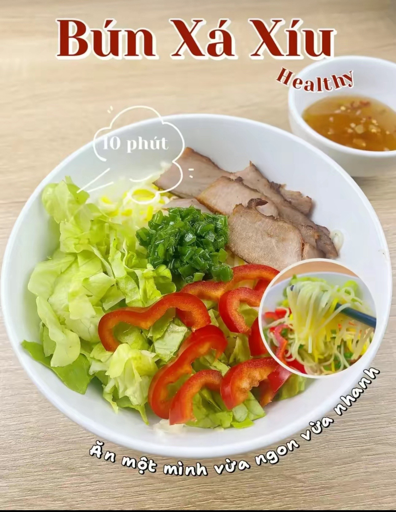 Bún Xá Xíu Healthy - Cách làm món bún thịt nướng nhanh gọn chỉ trong 10 phút