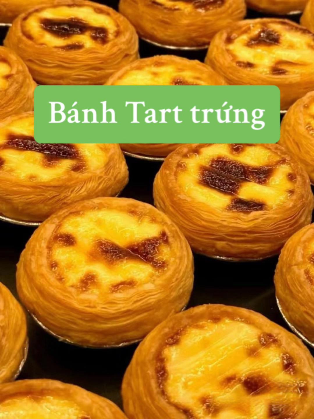 Cách làm bánh tart trứng đơn giản tại nhà siêu ngon với vỏ giòn và nhân kem trứng béo ngậy