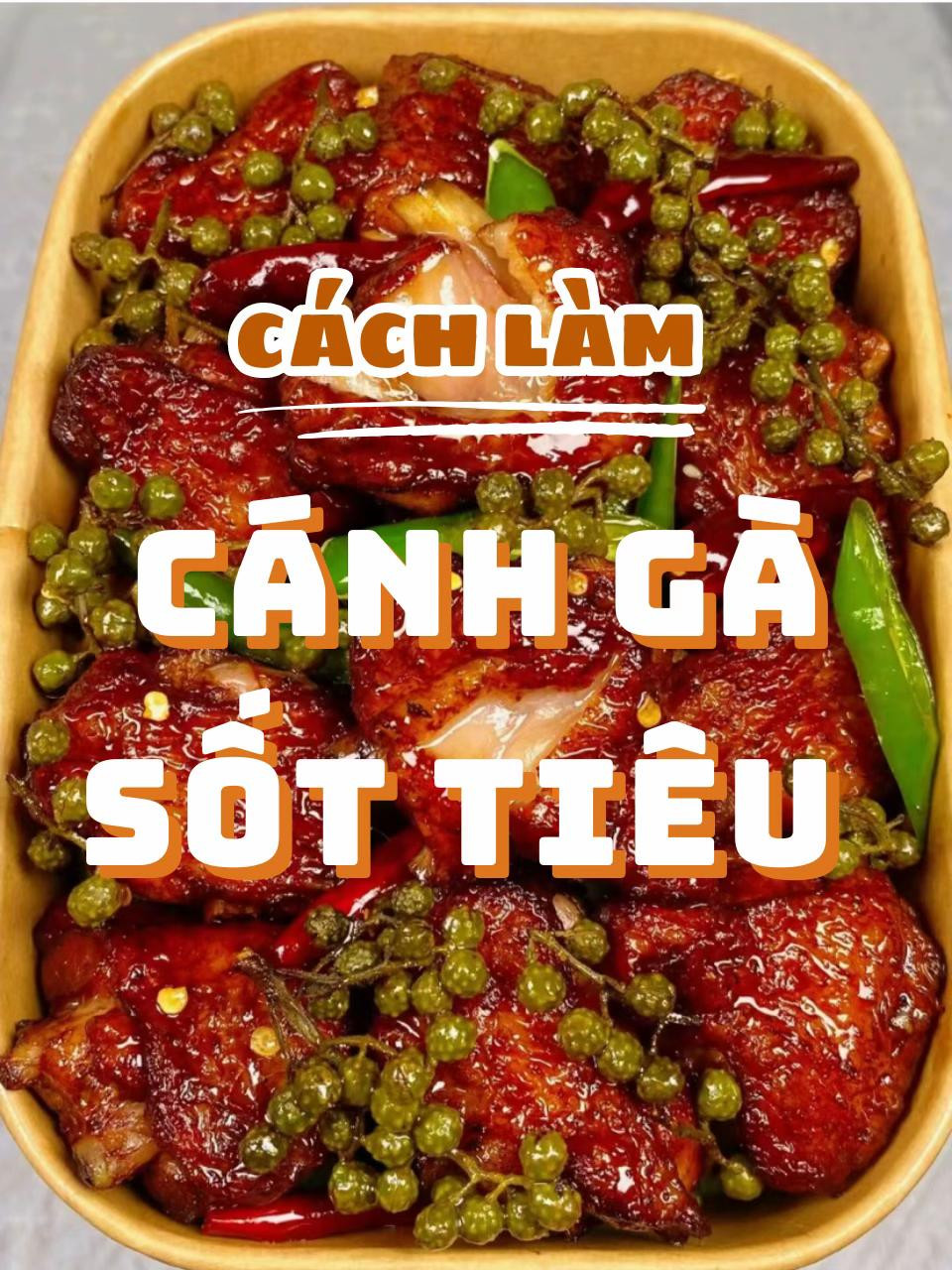 Cách làm cánh gà sốt tiêu xanh nướng giòn