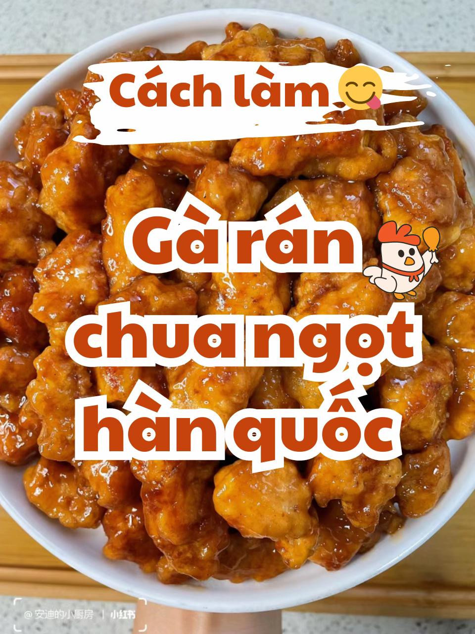 Cách làm Gà rán chua ngọt Hàn Quốc giòn tan, sốt đậm đà