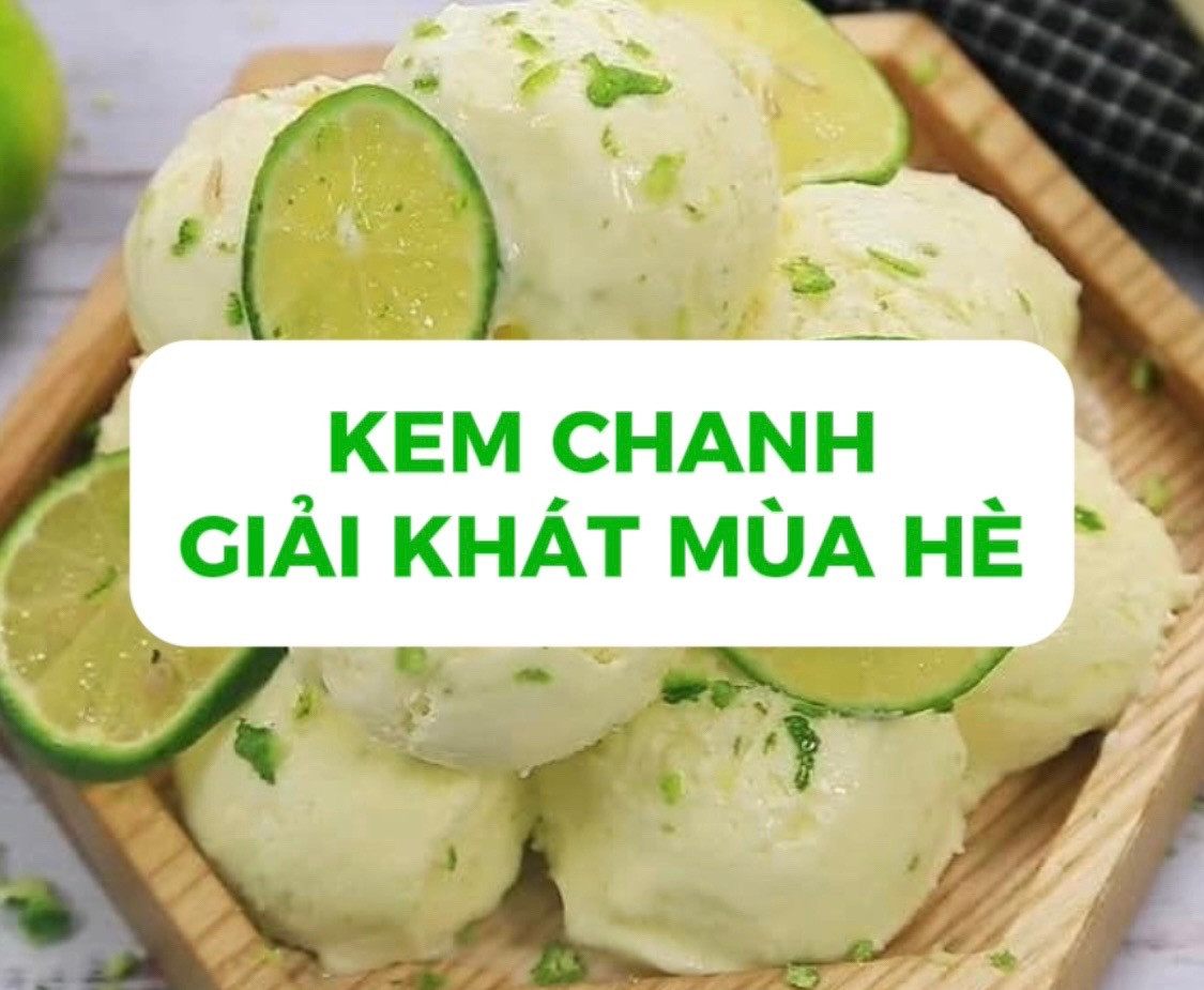 Cách làm kem chanh siêu ngon đảm bảo không bao giờ bị dăm đá