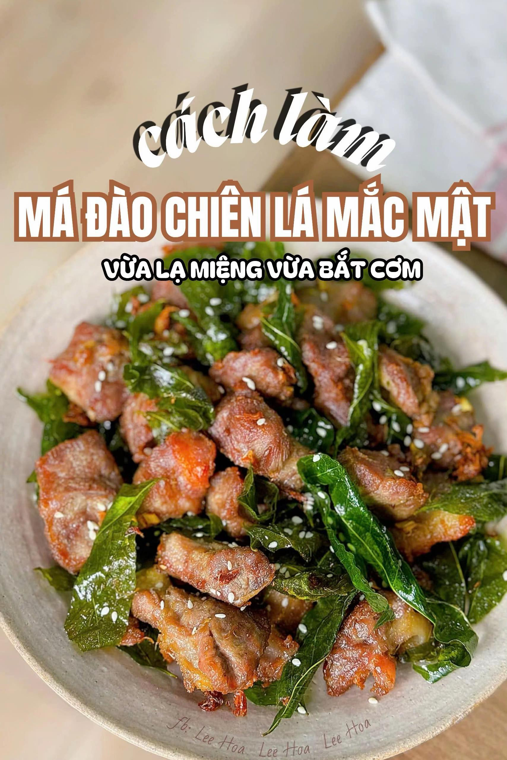 Cách làm má đào chiên lá mắc mật vừa lạ miệng vừa bắt cơm