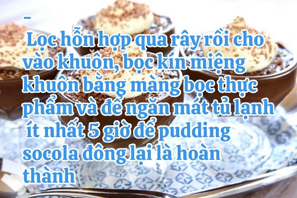 Cách làm pudding socola siêu ngon tại nhà với nguyên liệu đơn giản