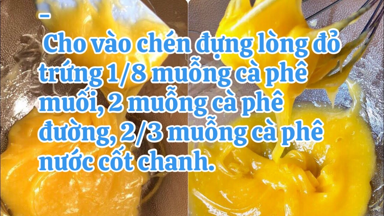 Cách làm sốt dầu trứng chuẩn vị, công thức chi tiết từ trứng gà và nước cốt chanh