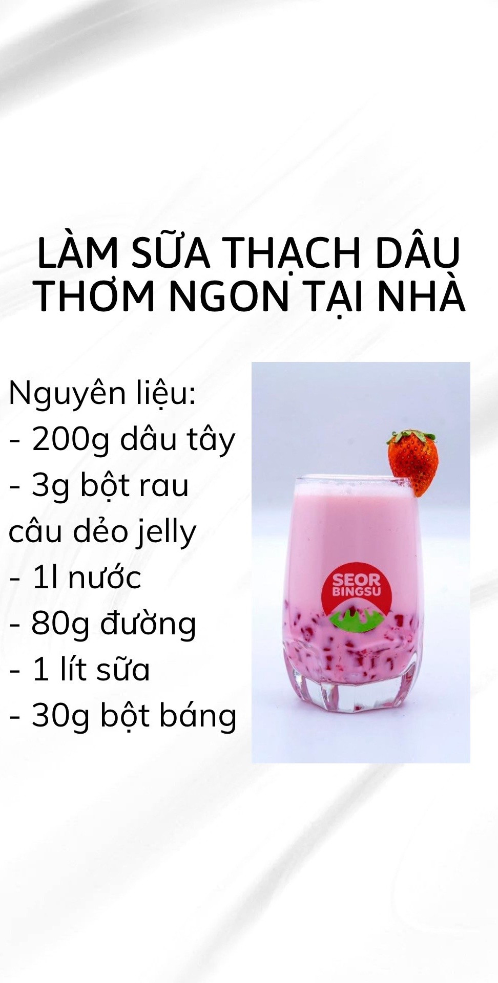 Cách làm sữa thạch dâu tây thơm ngon tại nhà với nguyên liệu đơn giản và dễ thực hiện