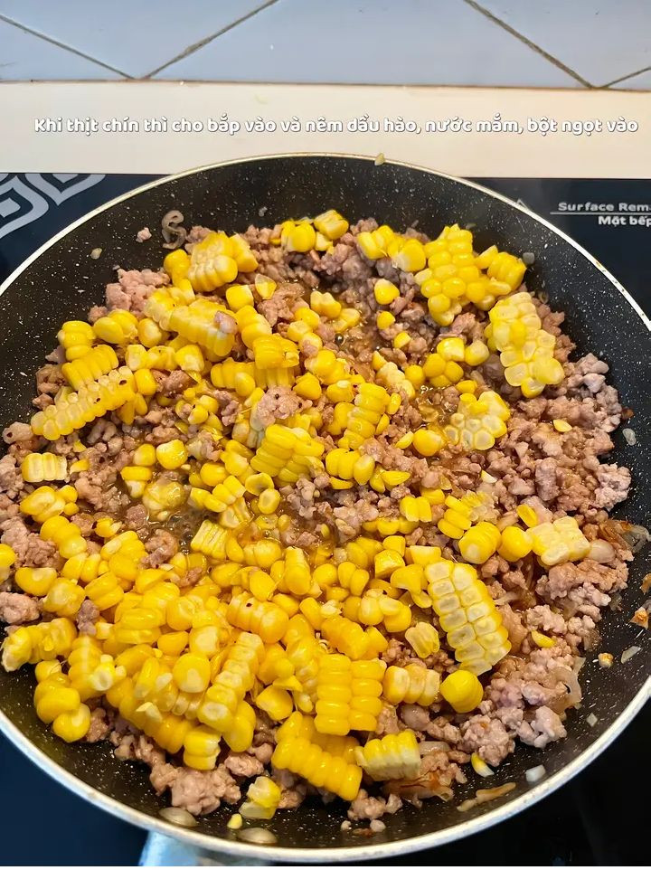 Cách làm Thịt Xay Xào Bắp ngon miệng, đơn giản tại nhà