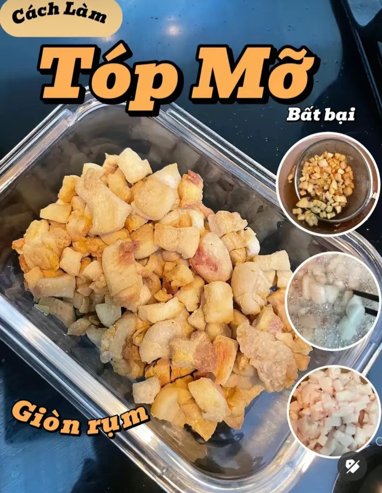 Cách Làm Tóp Mỡ Giòn Rụm, Bí Quyết Chọn Mỡ Gáy Và Xử Lý Mùi Hôi