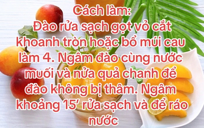 Cách làm trà đào ngâm đường phèn thơm ngon giải nhiệt mùa hè