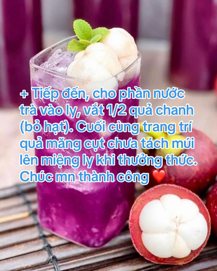 Cách làm trà măng cụt vừa ngon vừa đẹp mắt với hoa đậu biếc