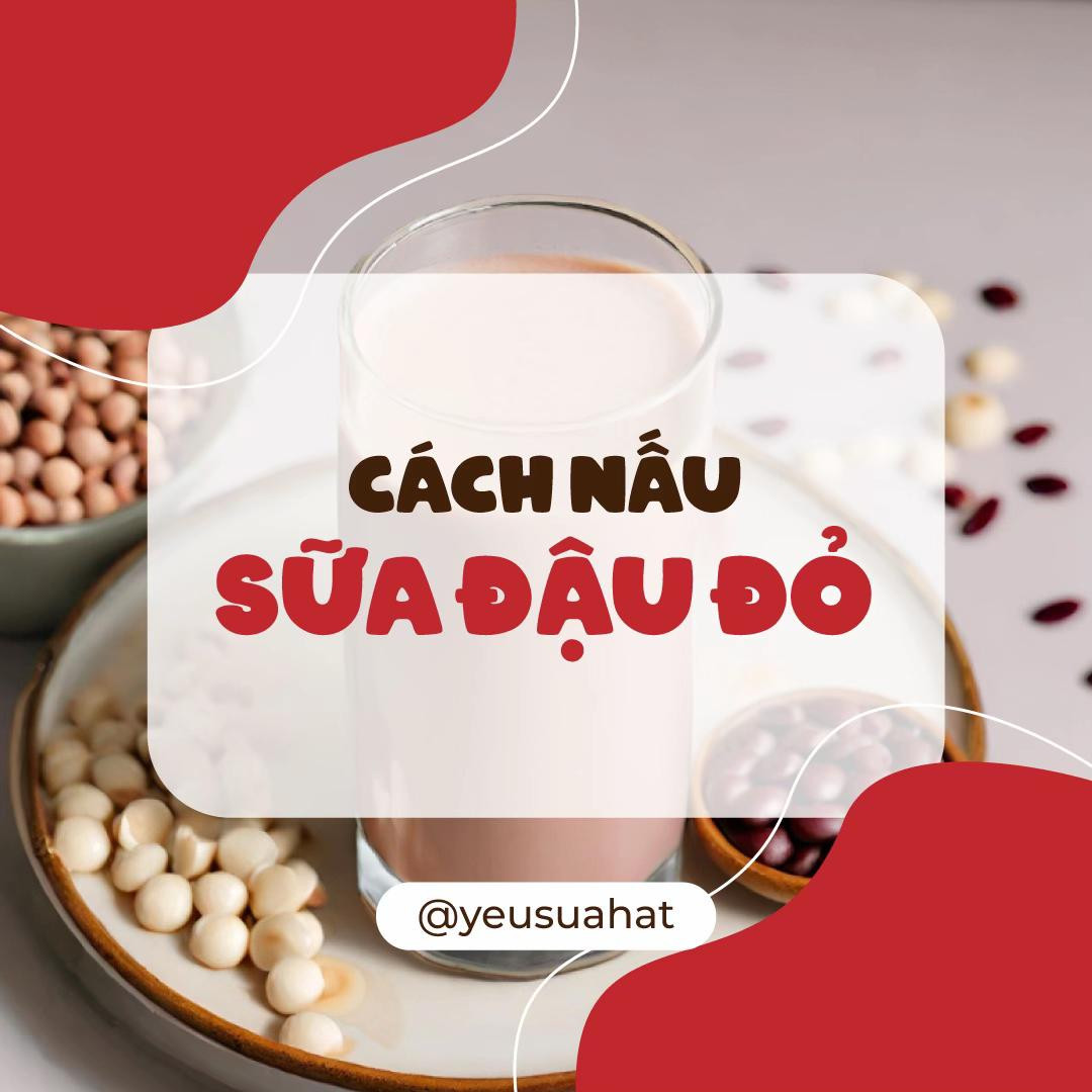 Cách nấu sữa đậu đỏ thơm ngon với lá dứa già và sữa không đường