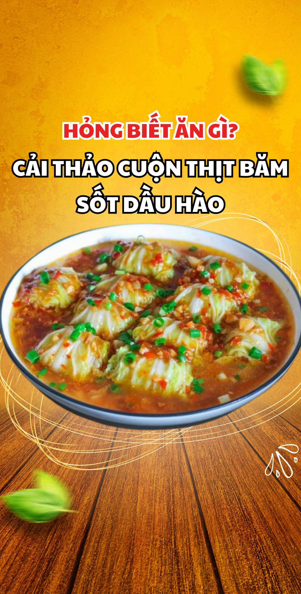 Cải thảo cuộn thịt băm sốt dầu hào