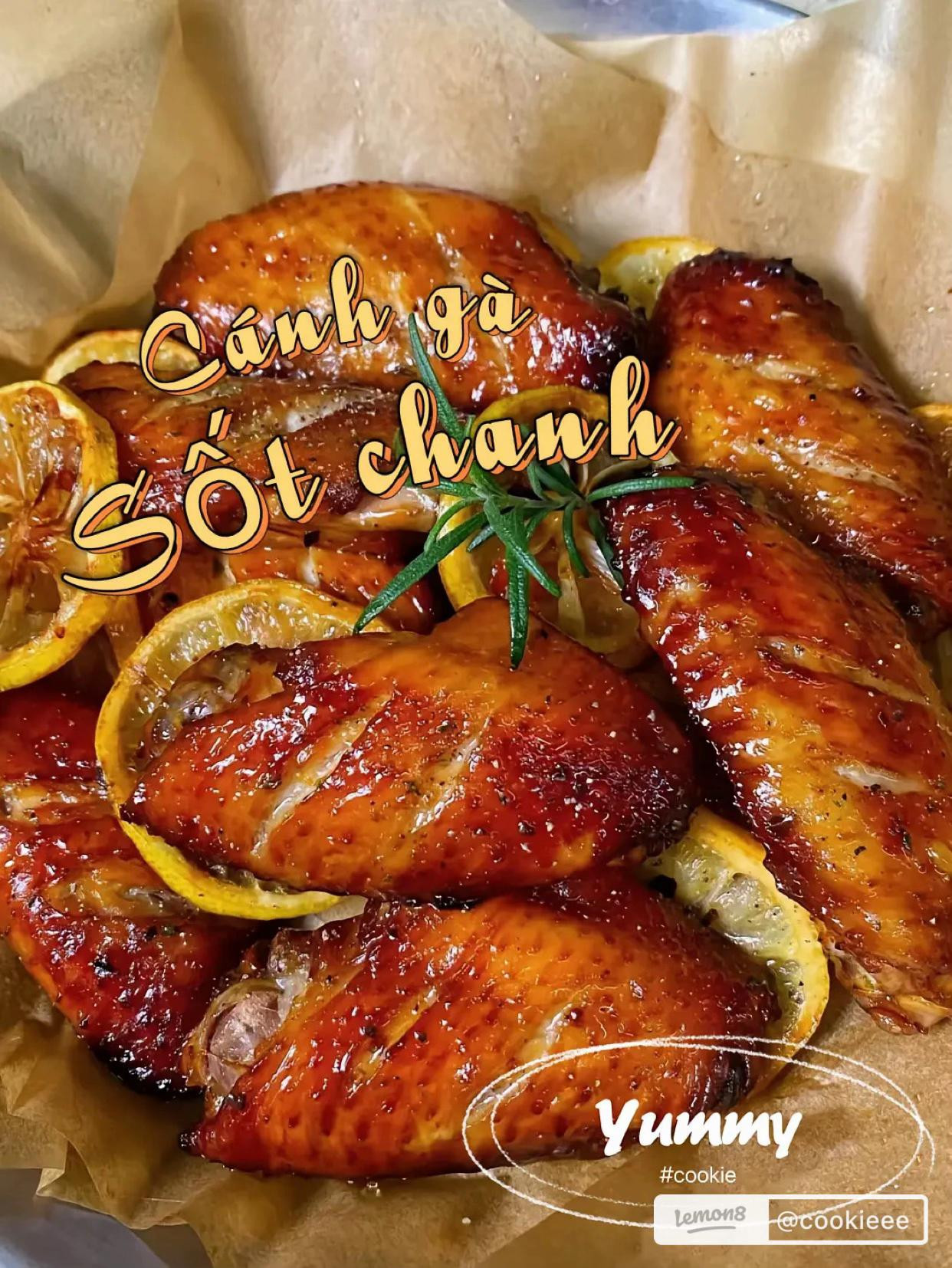 Cánh gà sốt chanh nướng da mềm, thịt ngọt đậm đà